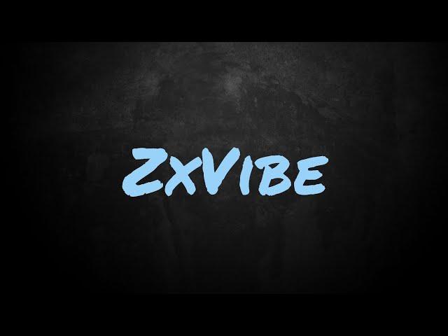 ZxVibe Music - Trailer (2020)