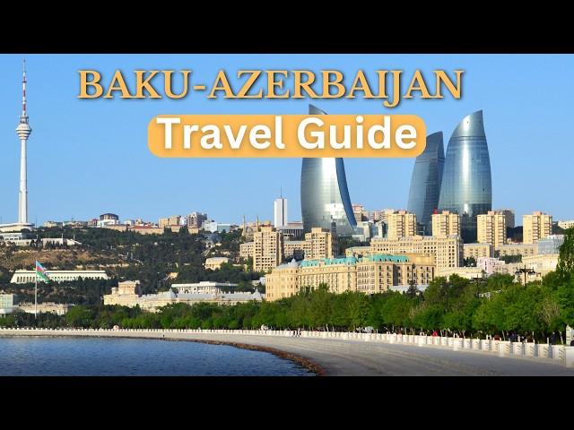  Exploring Baku, Azerbaijan: A Complete Travel Guide 2024!  #tourinsights