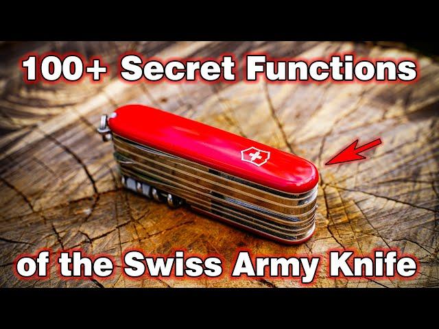 100+ SECRET FUNCTIONS OF THE SWISS ARMY KNIFE