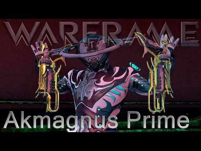 Warframe - Akmagnus Prime