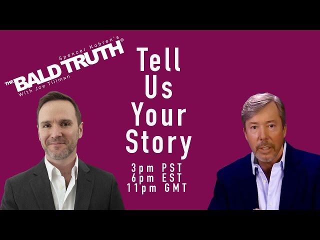 Hair Transplant Patient Stories, The Bald Truth, Nov. 22, 2024