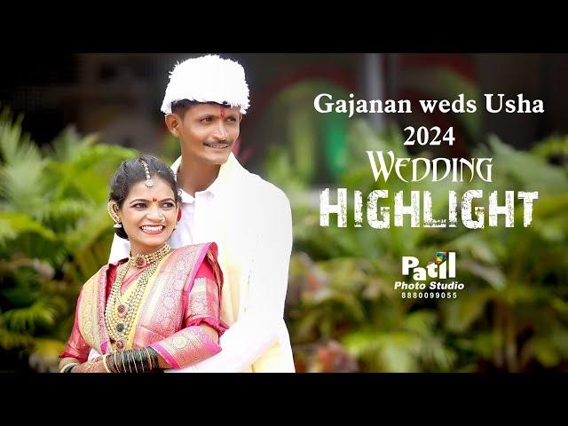 Gajanan Weds Usha | Wedding Highlight 2024 | Patil Photo Studio & Team | Ugar-khurd