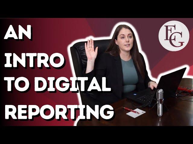 EGCR - Introduction to Digital Reporting