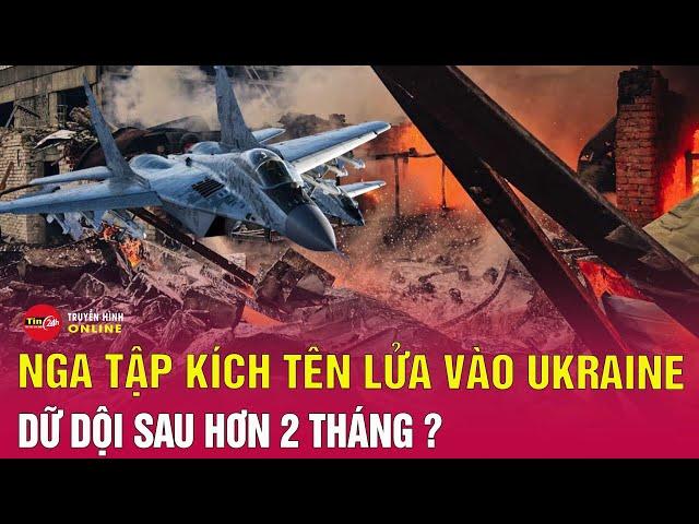 Cập nhật chiến sự Nga Ukraine 13/11: Nga khai hỏa hàng loạt vũ khí nhằm vào Kiev | Tin24h