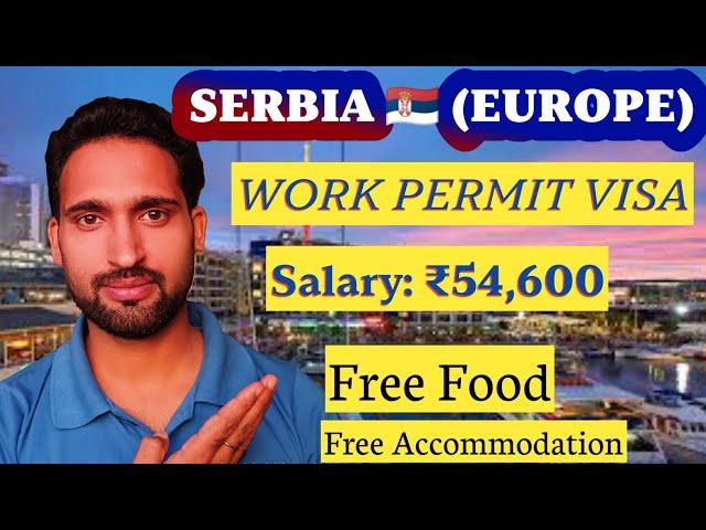 Serbia  work permit visa | Abhishesh Punddir