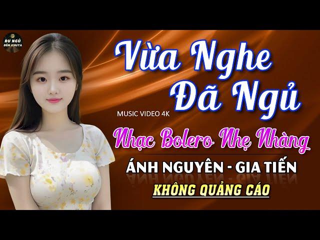 Nghe 15 phút ngủ liền  NHẠC BOLERO DỄ NGHE, DỄ NGỦ - LK Nhạc Vàng Chọn Lọc Bài Hay KHÔNG QUẢNG CÁO