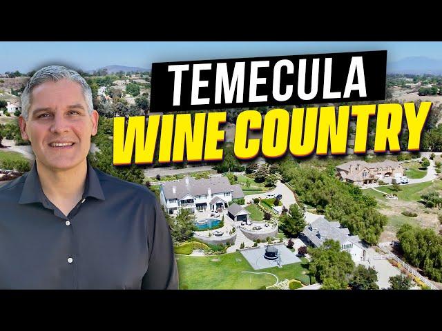 Temecula Wine Country | Moving to Temecula | Temecula Real Estate