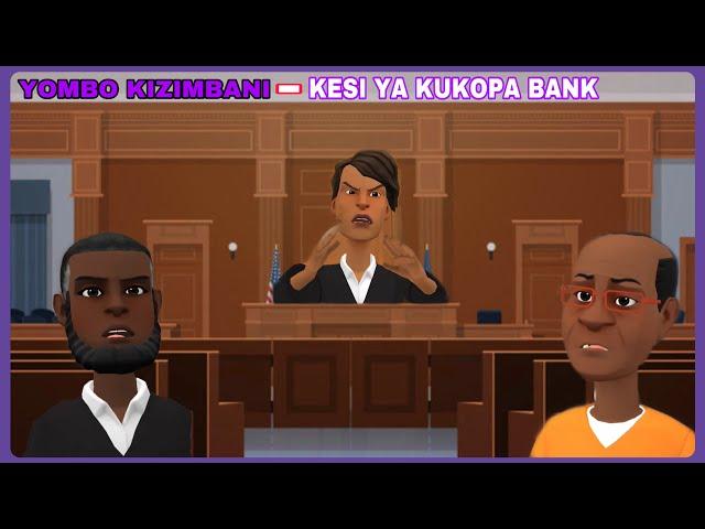 YOMBO KIZIMBANI - KESI YA KUKOPA BANK