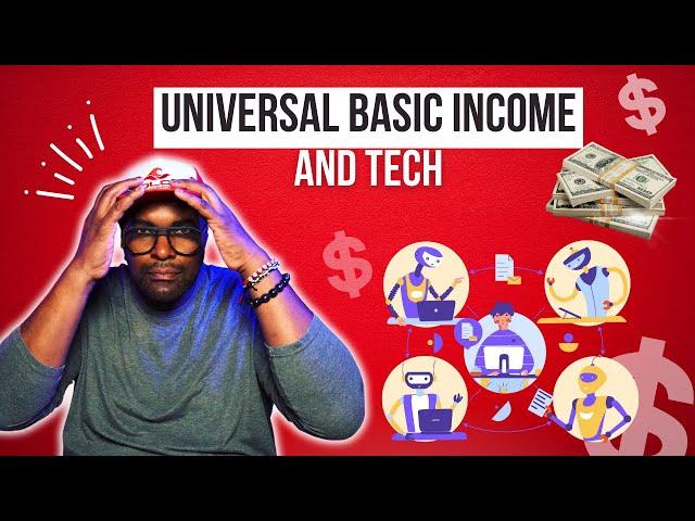 The Secret Connection Between UBI and Tech