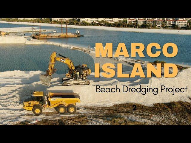 Marco Island, FL - Dredging Project in Action at Tigertail, Hideaway Beach and Sanddollar Island