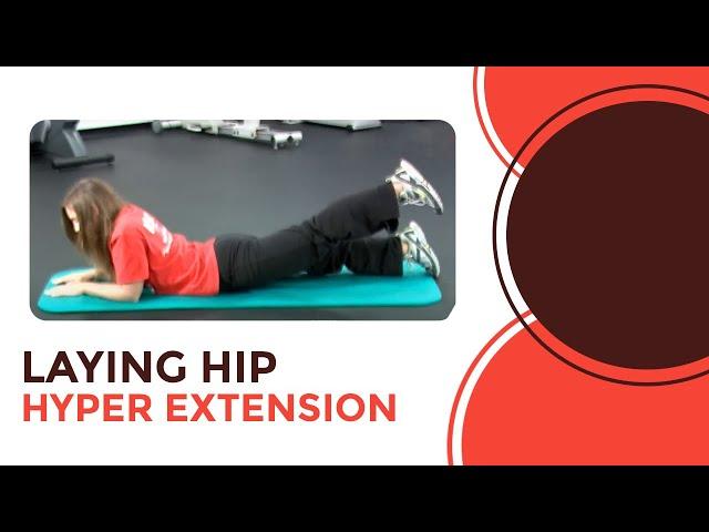 Laying Hip Hyper Extension