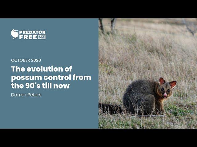 PFNZ Trust Webinar # 14: The evolution of possum control from the 90's till now