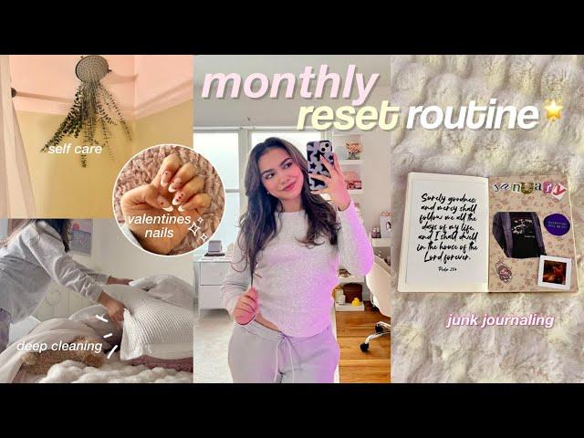 MONTHLY RESET ROUTINE  setting goals, deep cleaning, self care + journaling