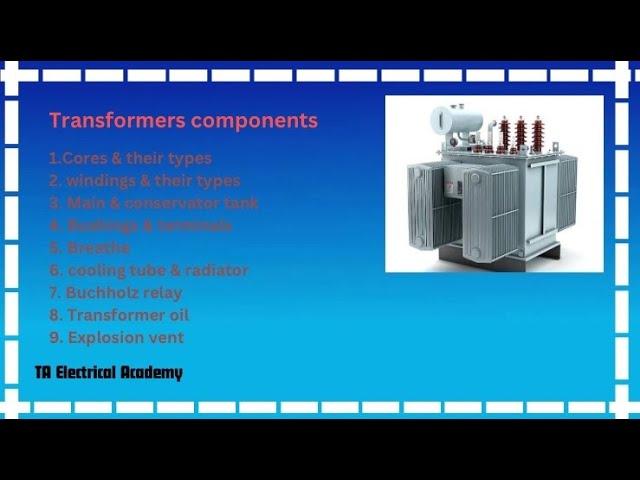 transformer main components...main पार्ट्स ऑफ़ ट्रांसफार्मर विस्तार से समझे!