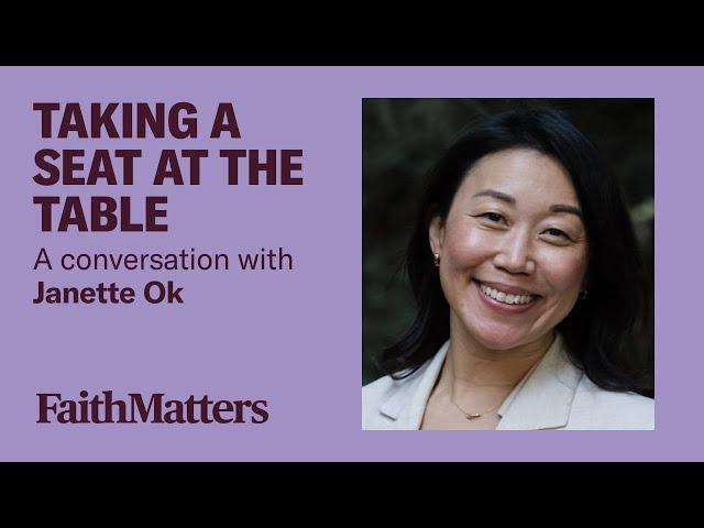 Taking a Seat at the Table - A Conversation with Janette Ok