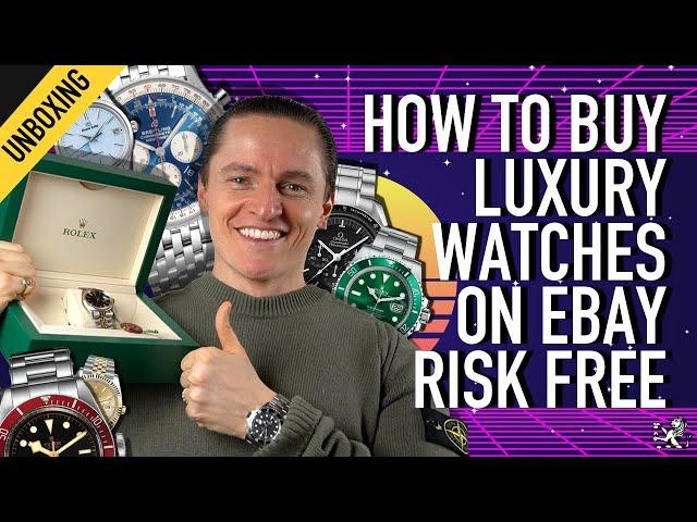 How To Buy A Rolex & Other Luxury Watches On eBay Risk Free + Unboxing