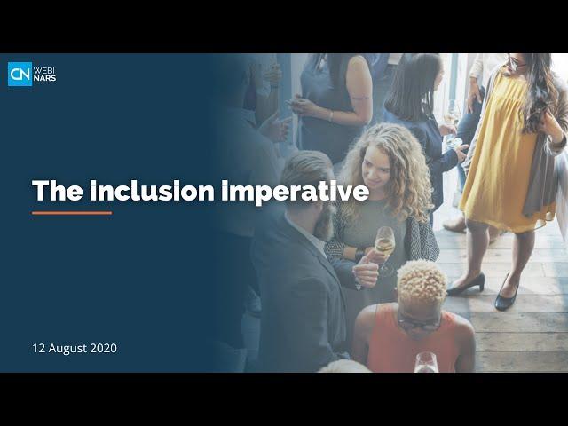 The inclusion imperative - CN Webinars