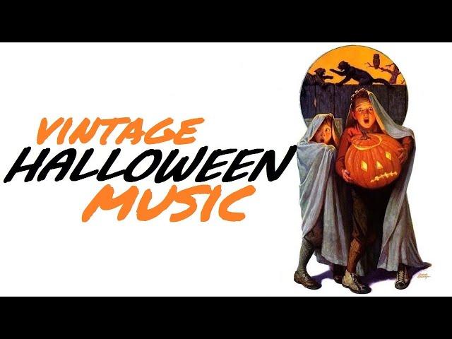 Vintage Halloween Music (re-upload)