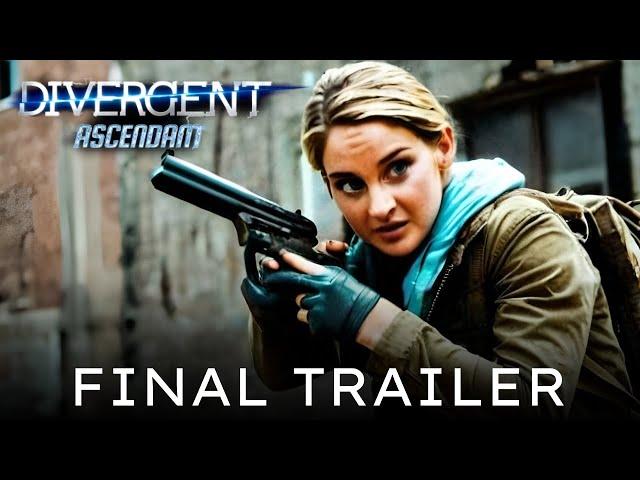 Divergent 4: Ascendant Trailer (2024) Shailene Woodley, Theo James, Jeff Daniels (Fan Made)