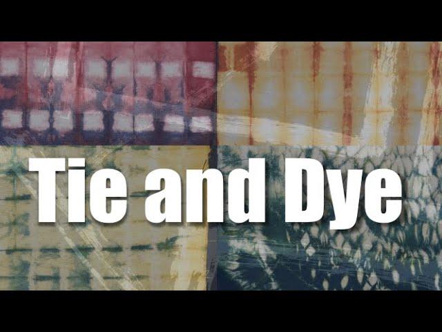 Tie and Dye