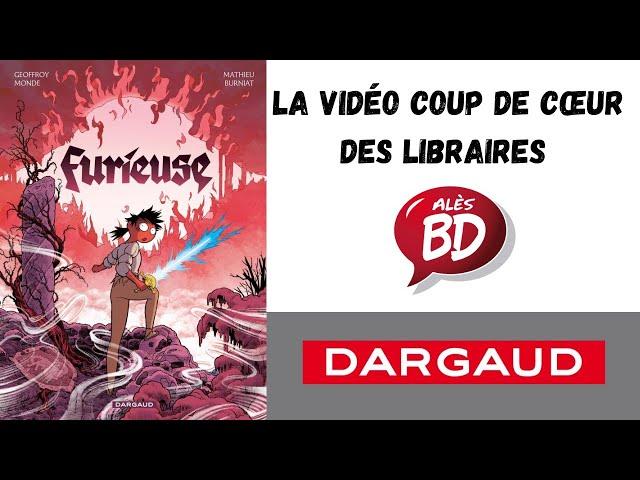 Alès BD • Furieuse • Des éditions Dargaud raconté par SIMON