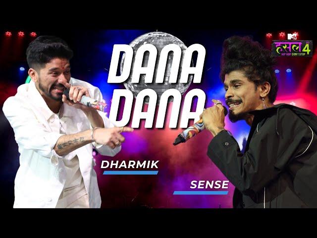 Dana Dana | Dharmik - Sense | MTV Hustle 4