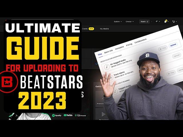 How to Upload to BeatStars Complete Tutorial with Tips and Tricks - 2023 UPDATE