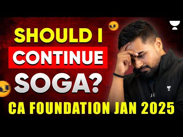 Should I continue SOGA? Business Laws | CA Foundation Jan 2025 | AIR 42 CA CS Shantam Gupta