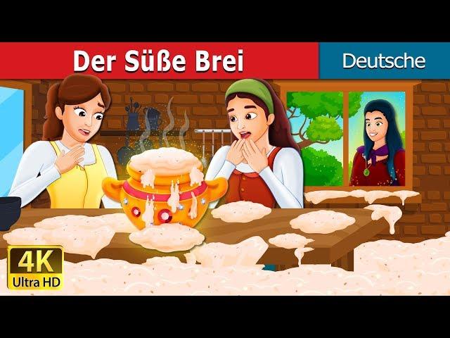 Der Süße Brei |  Sweet Porridge Story in German | Gute Nacht Geschichte | Deutsche Märchen