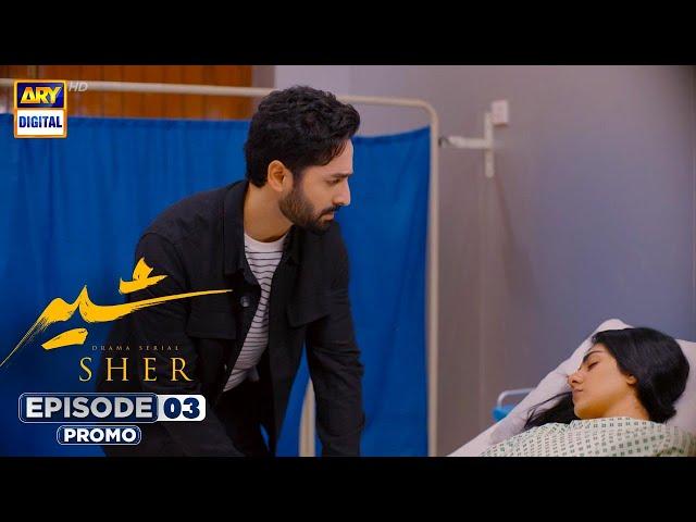Sher Episode 3 | Promo | Tomorrow at 8 :00 PM | ARY Digital Drama