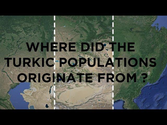 Where did the Turkic People originate from ? Türkler nerden geldiler?