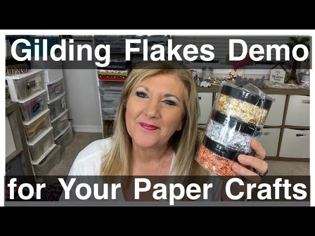 Gilding Flakes Demo for Your Paper Crafts