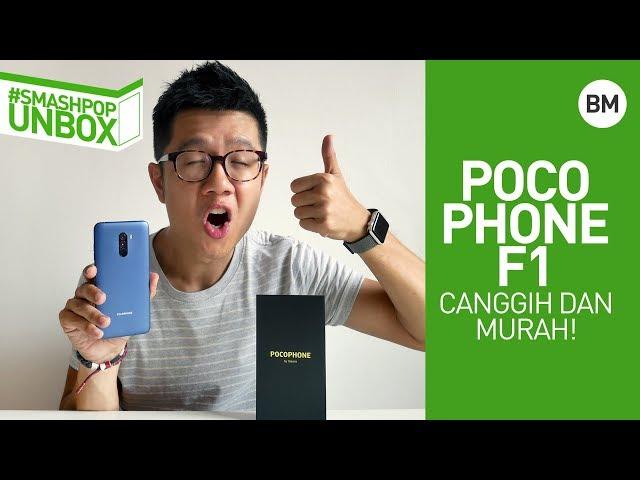 Buka kotak POCOPHONE F1. Canggih dan murah! | smashpop