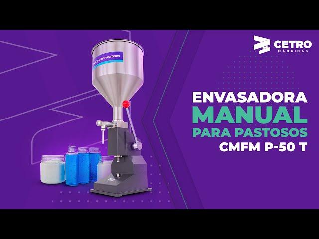 Envasadora Manual para Pastosos CMFM P-50 T