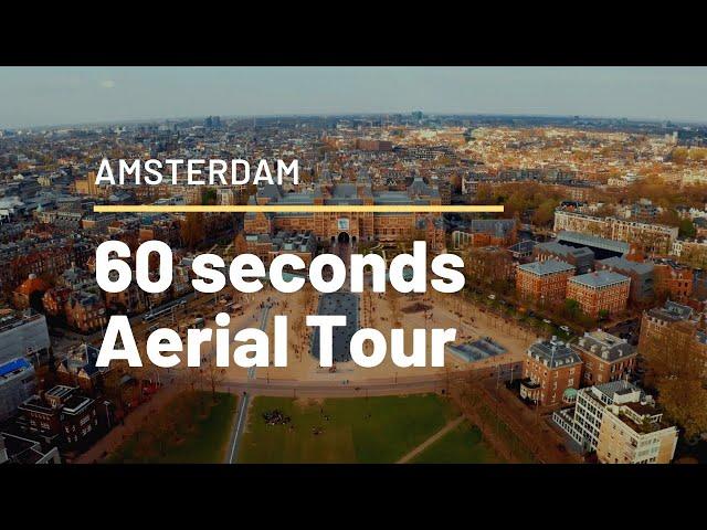 Aerial view of Amsterdam - 1 Minute Tour Around Amsterdam