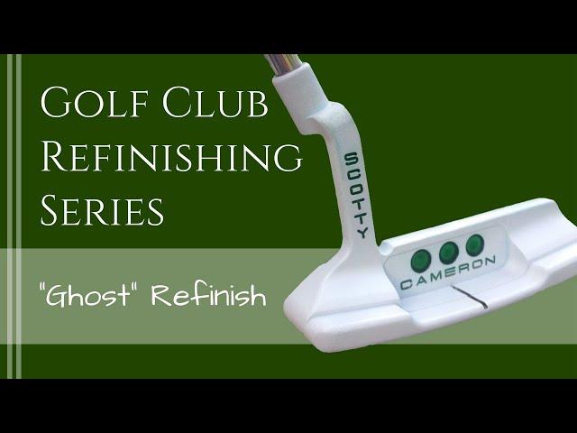 How to do a Ghost Polymer Finish on a Golf Putter