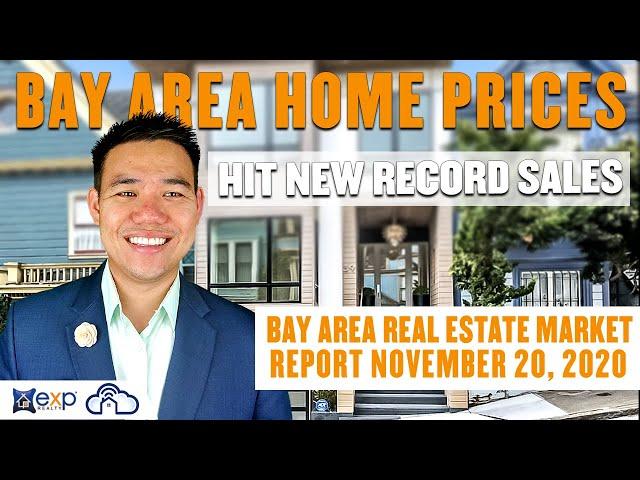 Bay Area Home Prices Hit New Record Sales | Bay Area Real Estate Market Report November 20, 2020