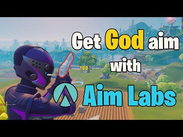 How to Get GOD Aim in Fortnite with Aim Labs (Best Aim Training Routine)