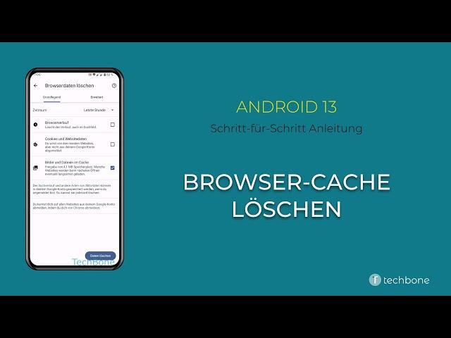 Browser-Cache löschen [Android 13]