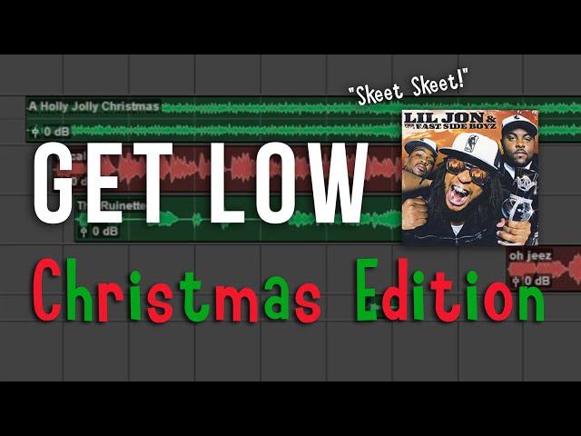 Get Low (Lil Jon) - Christmas Edition