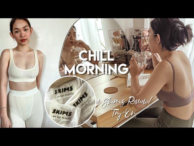 CHILL MORNING ROUTINE + SKIMS TRY-ON & REVIEW (My breakfast egg recipe + Writing Content)