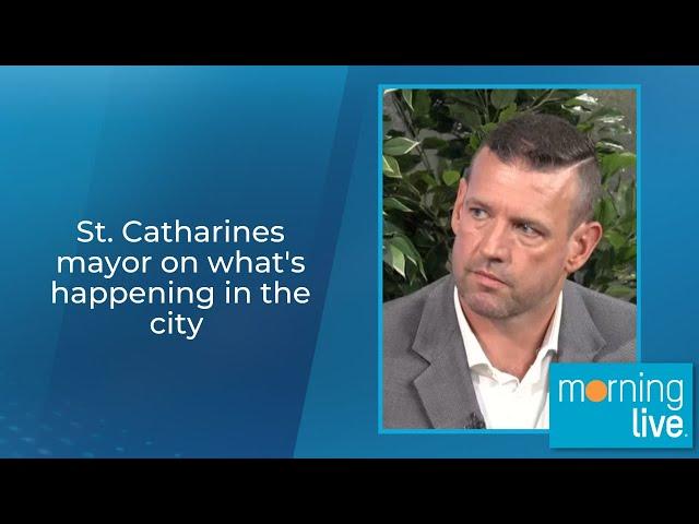 St. Catharines mayor on what's happening in the city