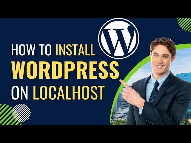 How to Install WordPress on Localhost XAMPP 2024