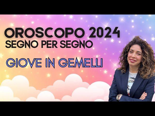 OROSCOPO 2024  GIOVE IN ️ MAGGIO 2024 GIUGNO 2025 | ASTROLOGIA EVOLUTIVA | #oroscopo #astrologia