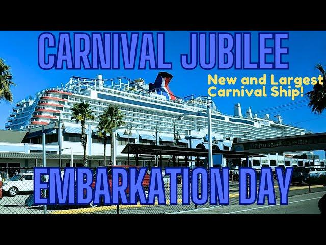 Embarkation Day on the Carnival Jubilee out of Galveston Texas The newest ship in the Carnival Fleet