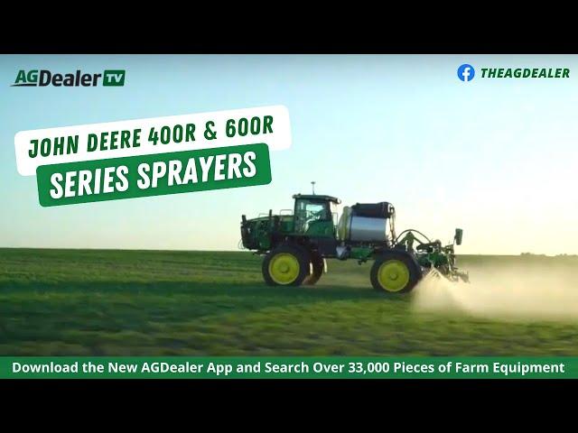 John Deere 400R and 600R Series Sprayers | John Deere Sprayer - AGDealer