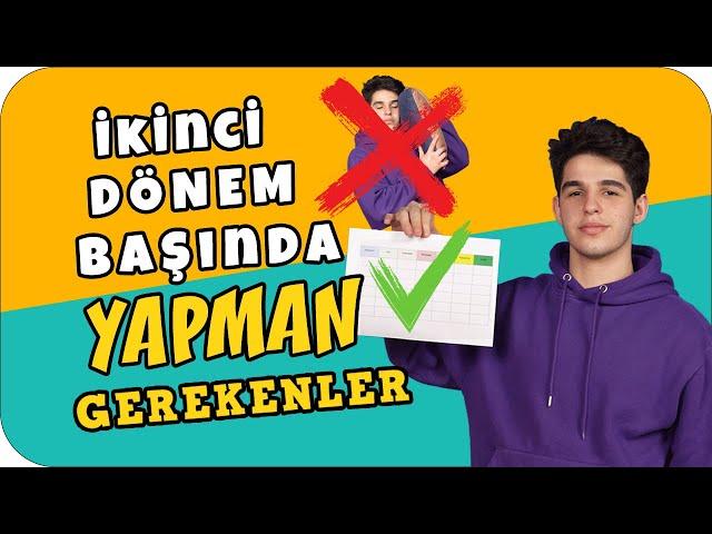 İkinci Dönem Başında Yapman Gereken 6 Şey!