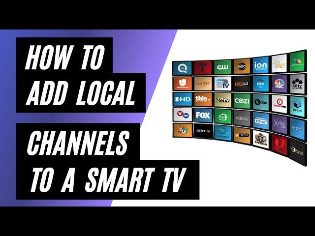 Add Local Channels to Your Smart TV for Free in 2023