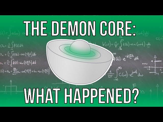 What was the Demon Core?