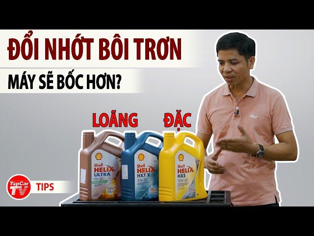 Đổi dầu nhớt loãng hơn có làm cho máy bốc hơn? Chọn nhớt nào phù hợp nhất? | TIPCAR TV